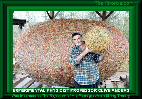 Experimental physics professor Clive Anders was incensed at the rejection of his monograph on string theory