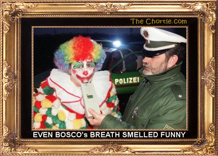 Even Bosco's breath smelled funny.