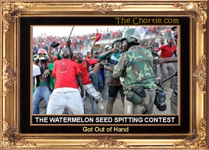 The watermelon seed spitting contest got out of hand.