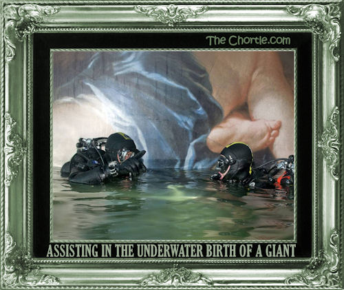Assisting in the underwater birth of a giant