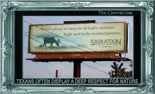 Texans often display a deep respect for nature