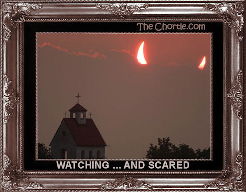 Watching ... and scared