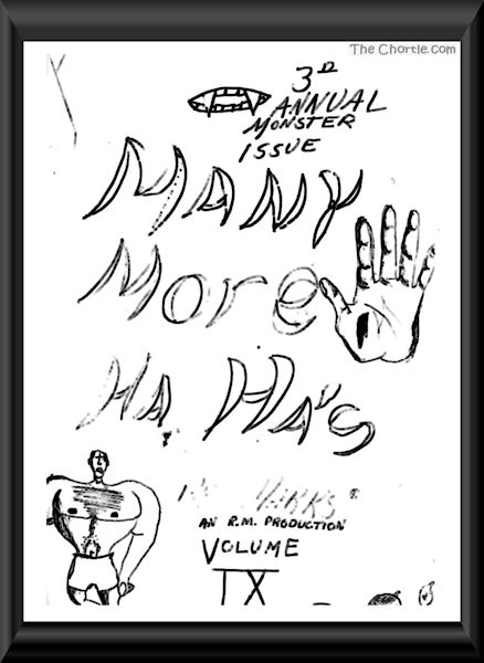 Many More Ha Ha's, 3rd Annual Monster Issue, an R.M. Production, Volume IX (front cover)