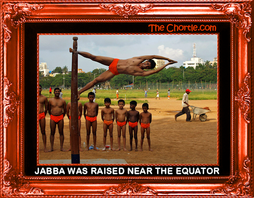 Jabba was raised near the equator